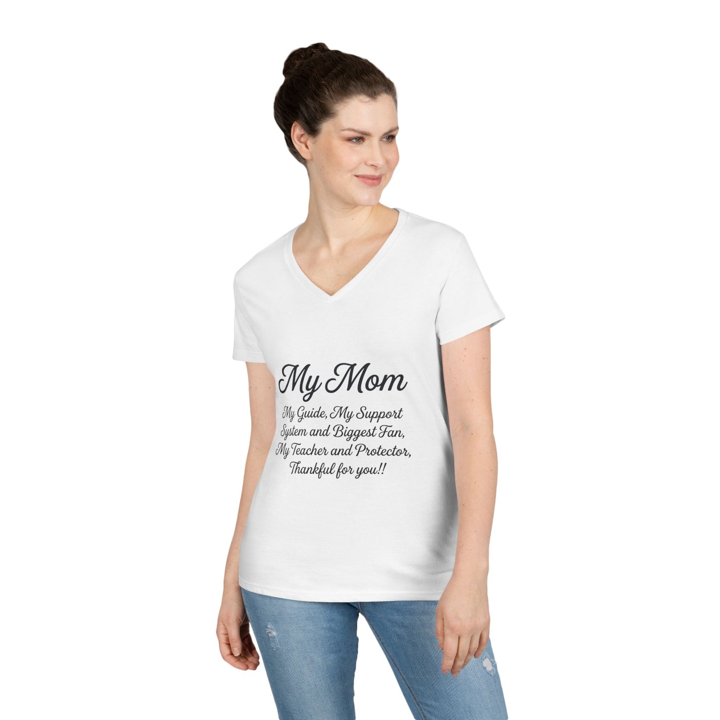 My Mom Tribute V-Neck Tee — "My Mom: My Guide, My Support..." Mother's Day Gift