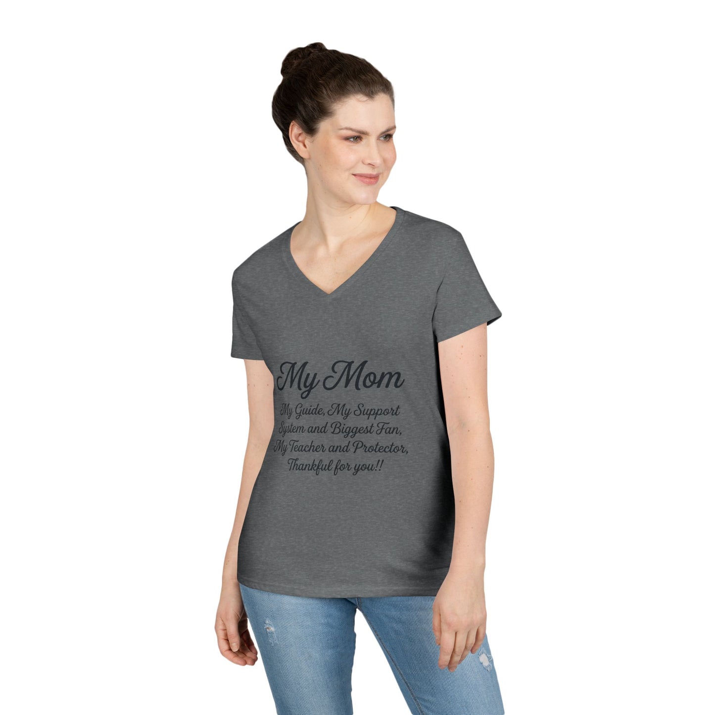 My Mom Tribute V-Neck Tee — "My Mom: My Guide, My Support..." Mother's Day Gift