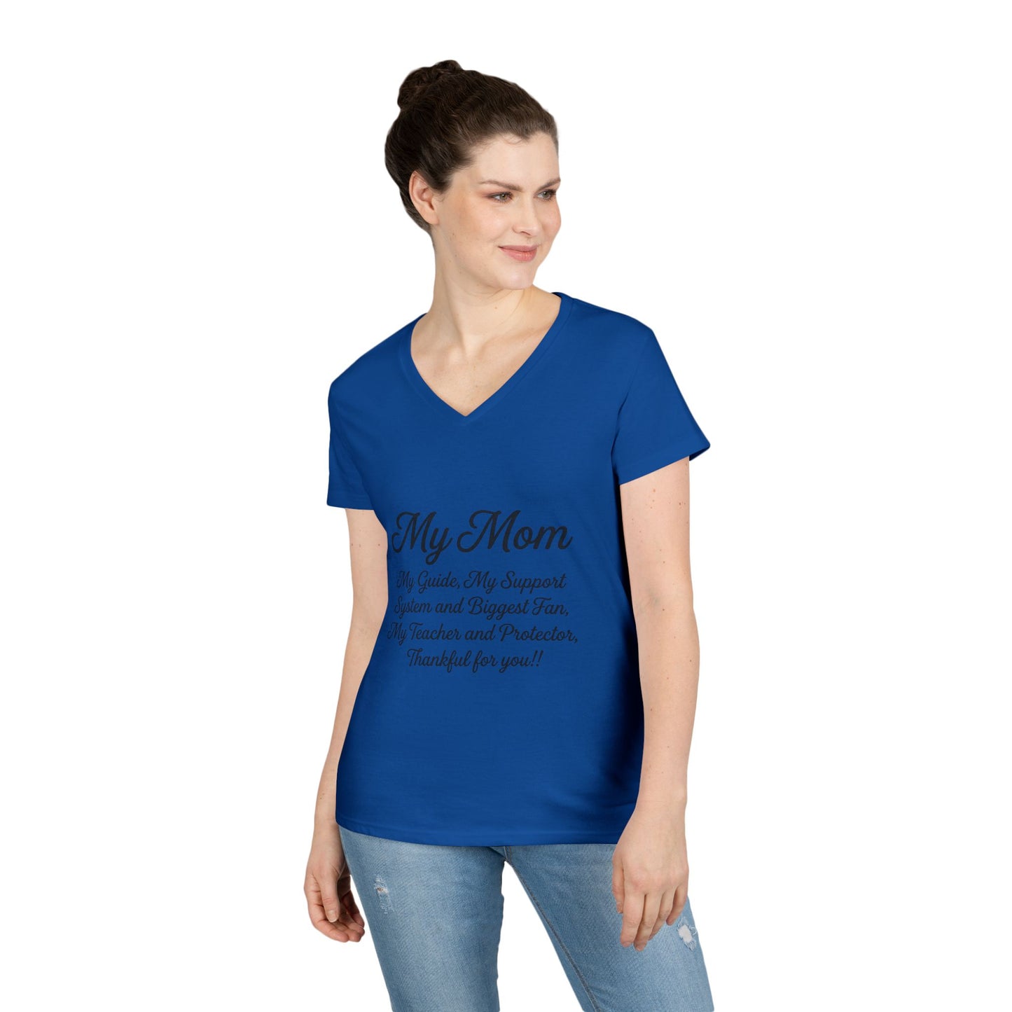 My Mom Tribute V-Neck Tee — "My Mom: My Guide, My Support..." Mother's Day Gift